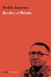 Brecht Y El Metodo