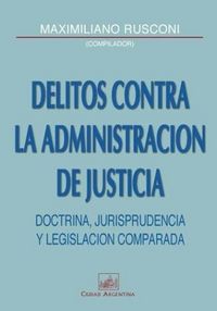 Delitos Contra La Administracion De J