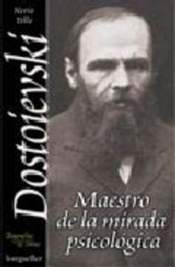 Dostoievski Maestro De La Mirada