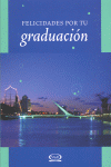 Felicidades Por Tu Graduacion