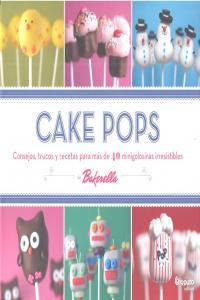 Cake Pops. 40 Minigolosinas Irresistibles