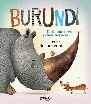 Burundi - De Falsos Perros Y Verdaderos Leones