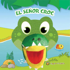 El Señor Croc + Titere