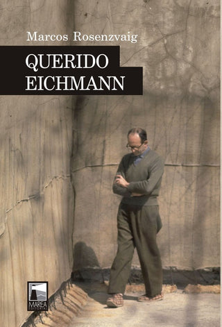 Querido Eichmann