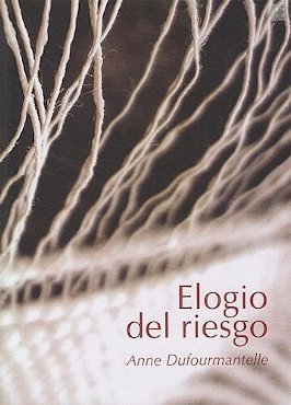 Elogio Del Riesgo