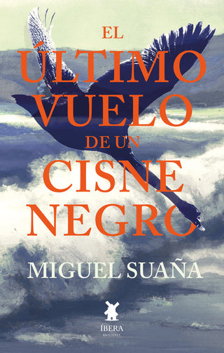 El Ultimo Vuelo De Un Cisne Negro