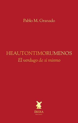 Heautontimorumenos El Verdugo De Si Mismo