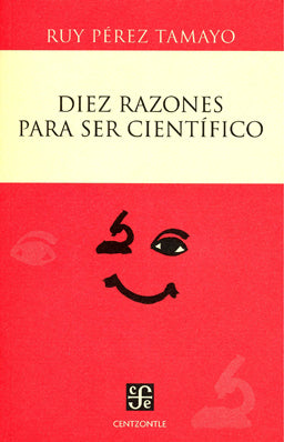 Diez razones para ser científico