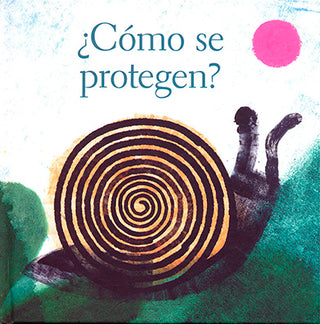 ¿Cómo Se Protegen?