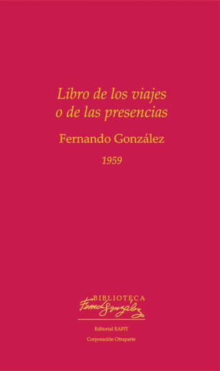 Libro De Los Viajes O De Las Presencias