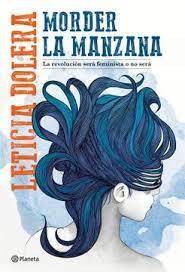 Morder la manzana La revolución será feminista o no será