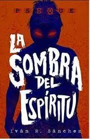 Psique La sombra del espíritu