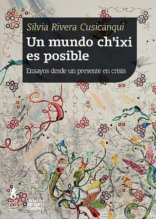 Un Mundo Ch, Ixi Es Posible