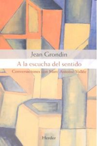 A La Escucha Del Sentido Libro