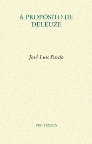 A Propósito De Deleuze Libro