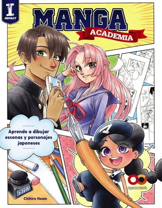 Academia Manga. Aprende A Dibujar Ilustraciones Al Estilo Japones Libro