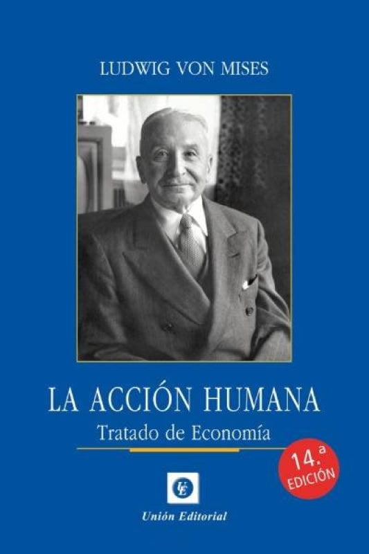 Accion Humana 2021. Tratado De Economia Libro