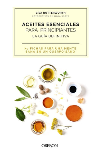 Aceites Esenciales Para Principiantes Libro