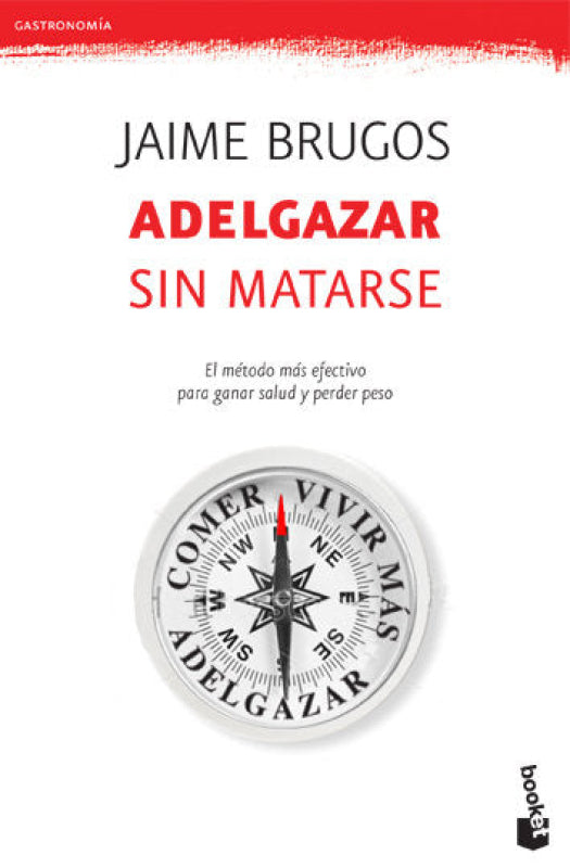 Adelgazar Sin Matarse Libro