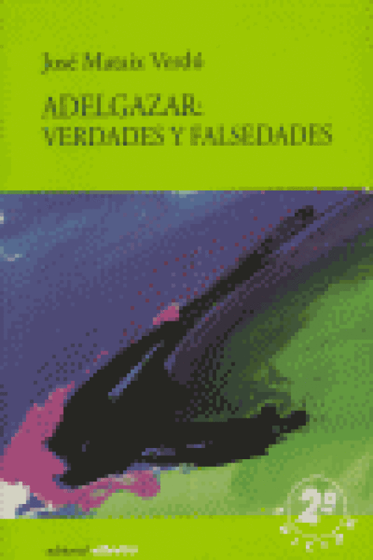 Adelgazar Verdades Y Falsedades Libro