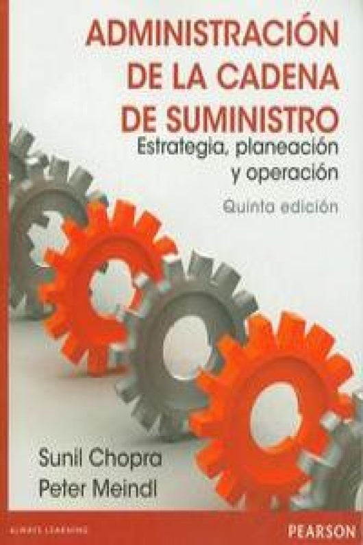 Administracion De La Cadena Suministro 5ª Ed Libro