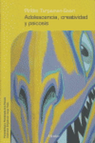 Adolescencia Creatividad Y Psicosis Libro