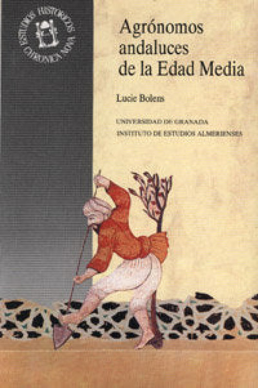 Agrónomos Andaluces De La Edad Media Libro