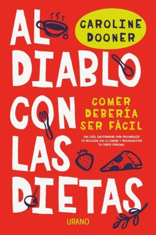 Al Diablo Con Las Dietas Libro