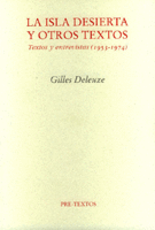 Ála Isla Desierta Y Otros Textos. Textos Entrevistas (1953-1974) Libro