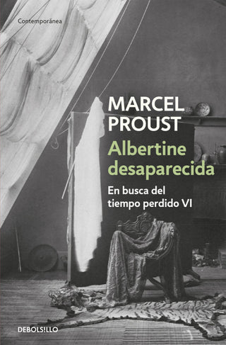 Albertine Desaparecida (En Busca Del Tiempo Perdido 6) Libro