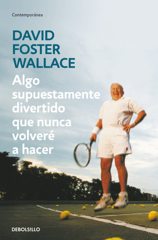 Algo Supuestamente Divertido Que Nunca Volveré A Hacer Libro