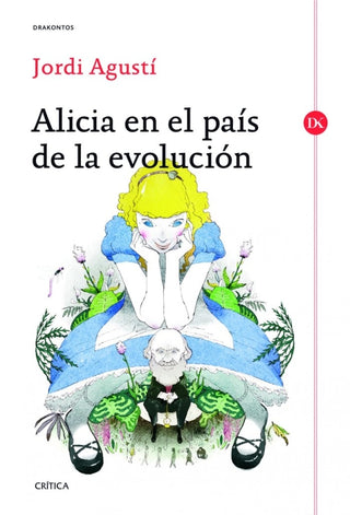 Alicia En El País De La Evolución Libro