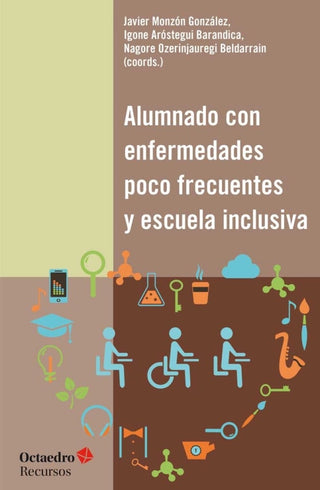 Alumnado Con Enfermedades Poco Frecuentes Y Escuela Inclusiva Libro
