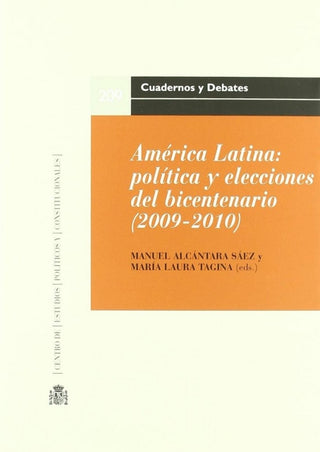 America Latina: Politica Y Elecciones Del Bicentenario (2009-2010) Libro