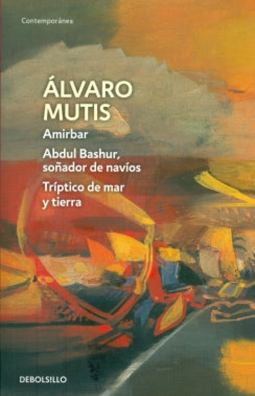 Amirbar-Abdul Bashur, soñador de navíos-triptico del mar y tierra