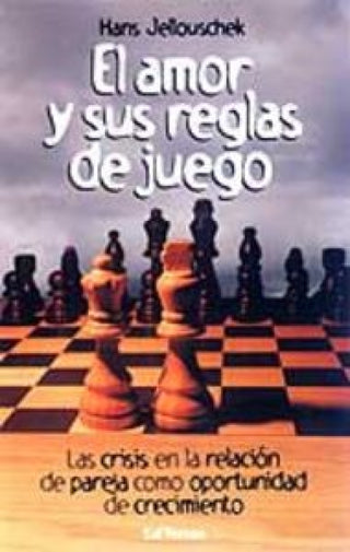 Amor Y Sus Reglas De Juego El Libro