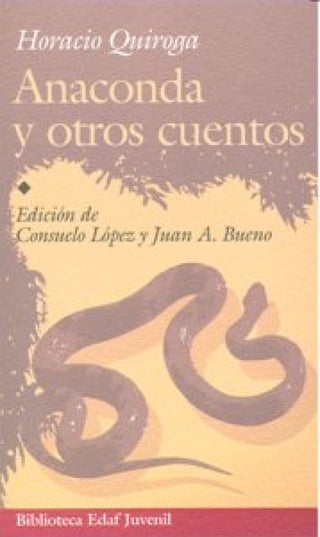 Anaconda Y Otros Cuentos Libro