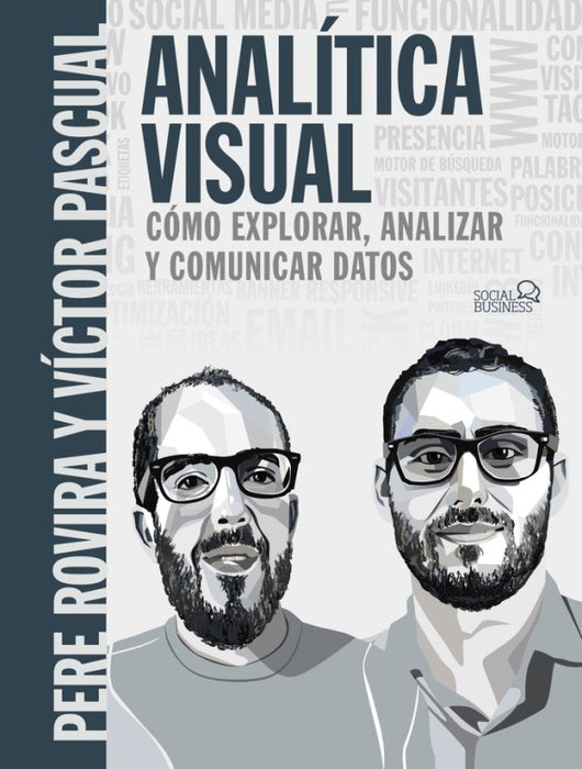 Analítica Visual. Como Explorar Analizar Y Comunicar Datos Libro