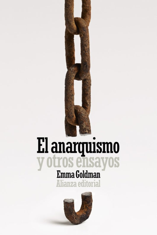 Anarquismo Y Otros Ensayos Libro