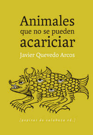 Animales Que No Se Pueden Acariciar Libro