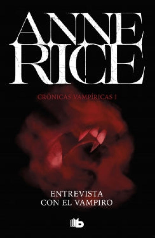 Anne Rice - Entrevista Con El Vampiro Libro