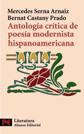 Antología Crítica De Poesía Modernista Hispanoamericana Libro