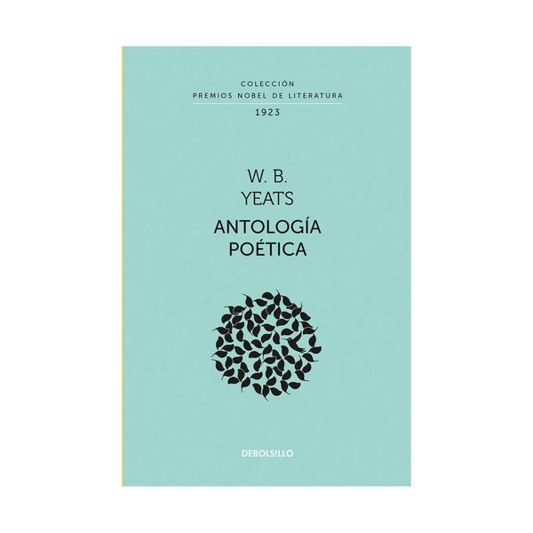 Antologìa Poètica (Colecciòn Premios Nobel De Literatura)