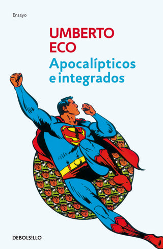 Apocalípticos E Integrados Libro