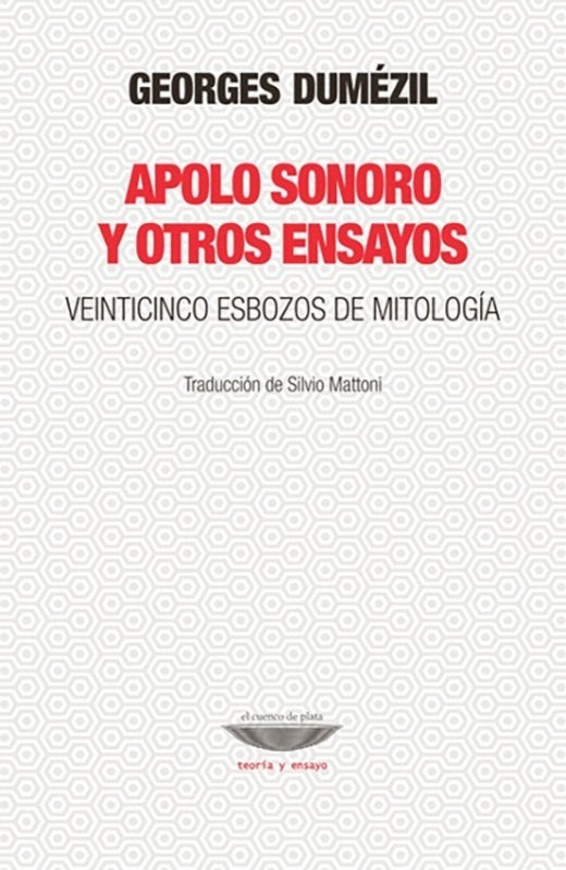 Apolo Sonoro Y Otros Ensayos. Veinticinco Esbozos De Mitología Libro