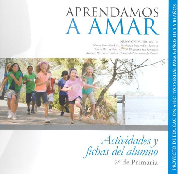 Aprendamos A Amar 5-10. Cuaderno Del Alumno 2º De Primaria Libro