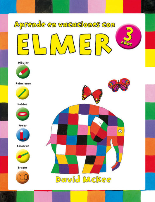 Aprende En Vacaciones Con Elmer (Elmer. Cuadernos De 3 Años) Libro