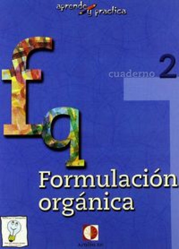 Aprende Y Práctica Formulación Química Orgánica Libro