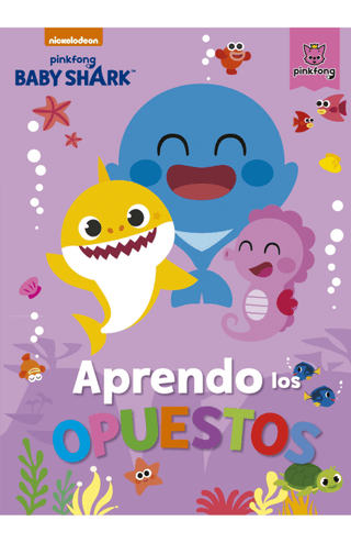 Aprendo Los Opuestos Con Baby Shark Libro