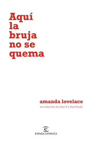 Aquí La Bruja No Se Quema Libro